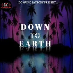 Down To Earth